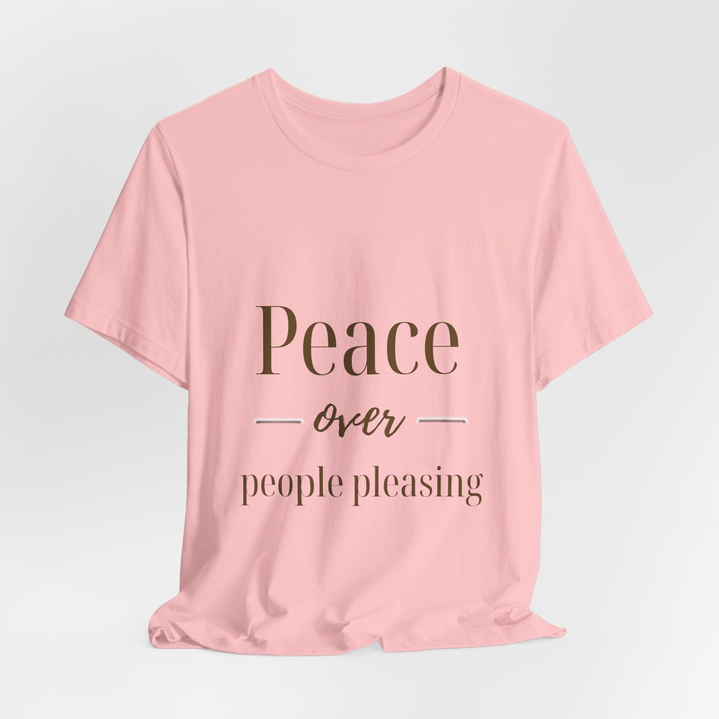 Peace Over People Pleasing T-Shirt