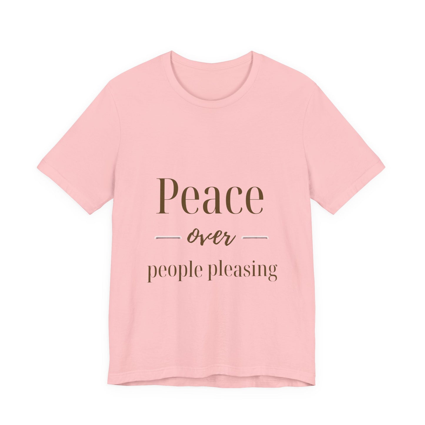 Peace Over People Pleasing T-Shirt
